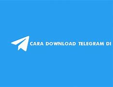 Cara Mendownload Aplikasi Telegram Di Laptop