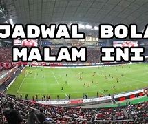 Live Streaming Bola Malam Hari Ini Indonesia Vs Vietnam